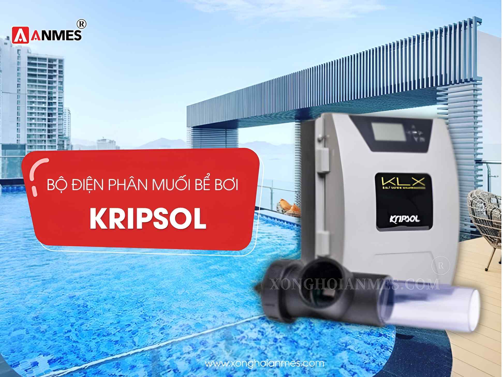 Ưu điểm của bộ điện phân muối bể bơi Kripsol KLXK