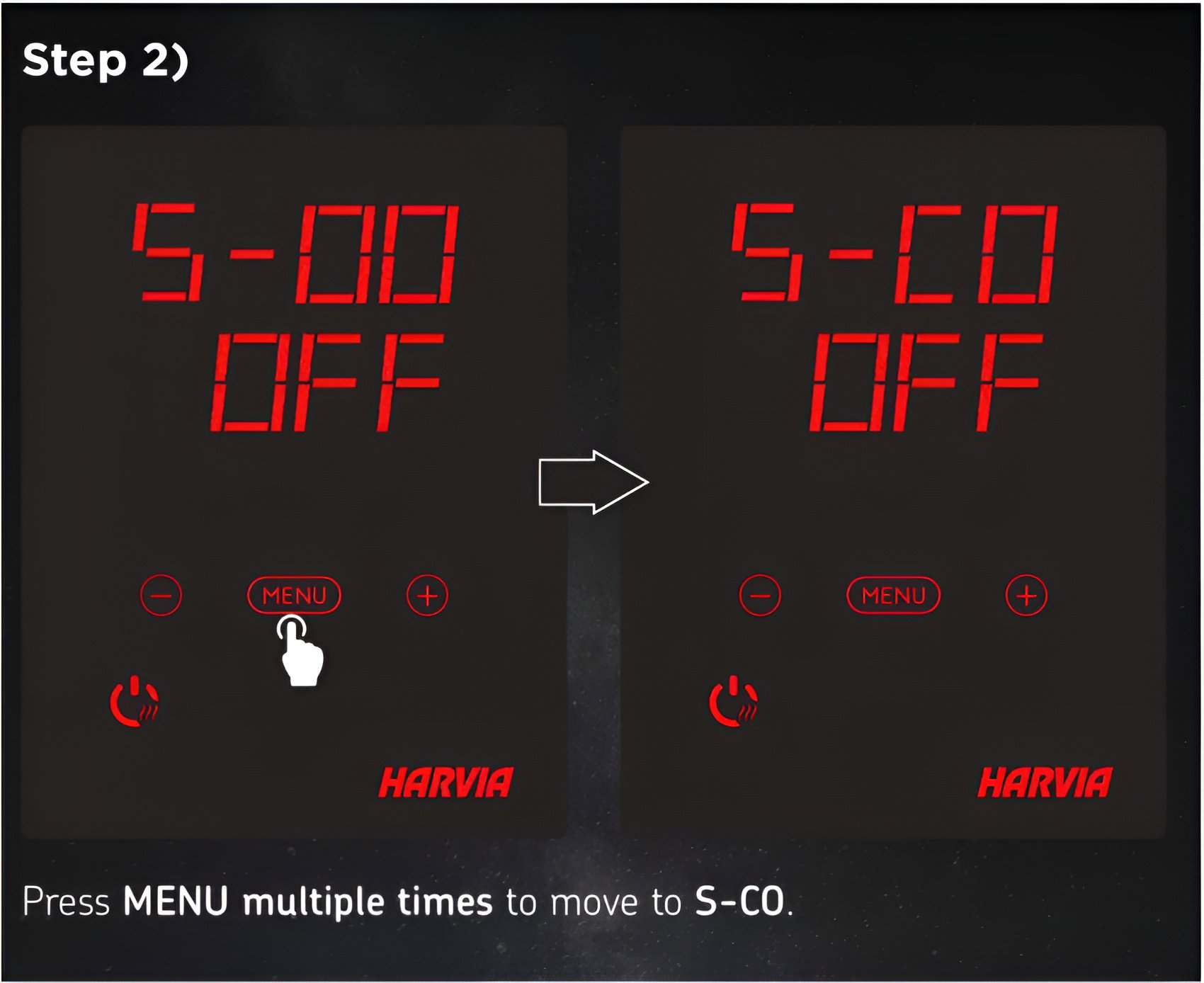  Ấn phím MENU nhiều lần để màn hình chuyển từ S-00 OFF chuyển sang hiển thị S-CO OFF
